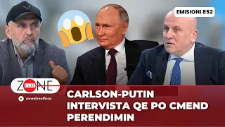 Carlson-Putin / Intervista qe po cmend Perendimin - Zone e Lire