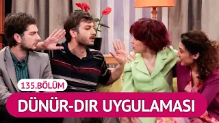 Dünür-Dır Uygulaması (135.Bölüm) - Çok Güzel Hareketler 2