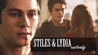 Stiles & Lydia | Unsteady