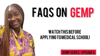 FAQs ON GEMP | WATCH THIS BEFORE APPLYING TO MEDICAL SCHOOL| University of Ghana