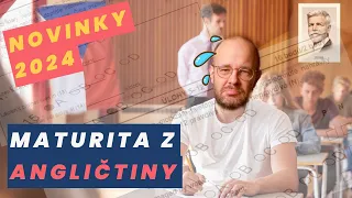 Maturita z angličtiny 2024: novinky v didaktickém testu