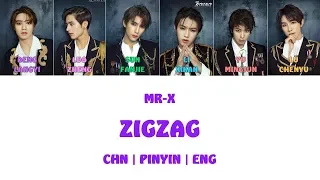 [CHN|PINYIN|ENG] MR-X ZIGZAG colour coded lyrics