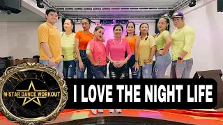 I LOVE THE NIGHTLIFE BY ALICIA BRIDGES | REMIX | MSTAR DANCE WORKOUT