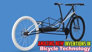 Amazing New Inventions in Bicycle Technology