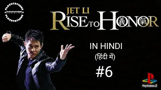 Jet Li: Rise to Honor (PS2) - Mission #6 In Hindi