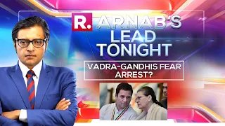 Arnab's Lead Tonight: Should All Alleged Proceeds Of Crime In National Herald Scam Case Be Seized?