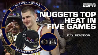 FULL NBA FINALS GAME 5 REACTION: Denver Nuggets win 1st NBA title | SC with SVP