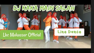 [LINE DANCE] (One Take) DJ Kaka Main Salah | Lhc Makassar Official | Choreo: Dian Vinorita