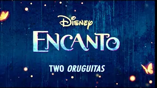 Encanto Two Oruguitas 1 Hour