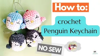 3. Penguin Keychain - NO SEW. Crochet amigurumi pattern to a soft toy. FREE pattern. Fast & easy