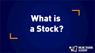 Online Trading Academy: What is a stock?