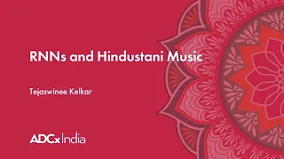 Motion and Music Modeling in Hindustani Classical Music - Tejaswinee Kelkar - ADCx India 2024