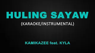 Huling Sayaw - Kamikazee ft. Kyla (Karaoke/Instrumental Cover)