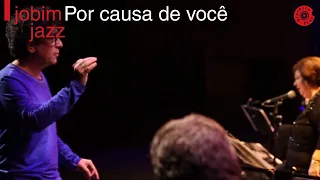 Mario Adnet part. Nana Caymmi | Por Causa de Você | Jobim Jazz "ao Vivo"