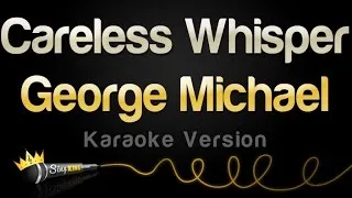 George Michael - Careless Whisper (Karaoke Version)