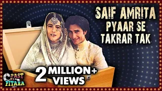 Saif Ali Khan And Amrita SIngh's Love Story - THE REAL TRUTH | Past Ka Pitara