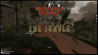 Green hell Episode 1:Welcome to the Jungle