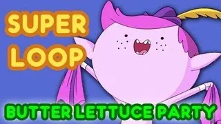 Butter Lettuce Party (Super Loop)