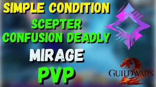 USING MIRAGE TAKE IT EASY IF YOUR OPPONENT IS TOO STRONG IN PVP GUILD WARS 2