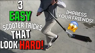 3 Easy Scooter Tricks that LOOK HARD!