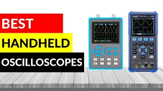 TOP 10 Best Handheld Oscilloscopes in 2024