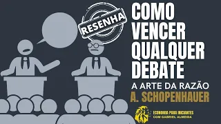 A ARTE DA RAZÃO — SCHOPENHAUER | Como vencer um DEBATE | Livro