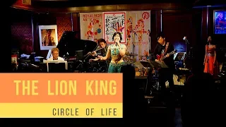 Circle of Life/THE LION KING サークル・オブ・ライフ