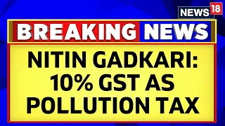 Fuel Price In India | Union Minister Nitin Gadkari Proposes 10 % Additional GST On Diesel Vehicles