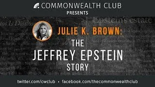 Julie K. Brown: The Jeffrey Epstein Story