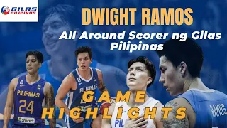 Ang Consistent Scorer ng GILAS | DWIGHT RAMOS Game Highlights