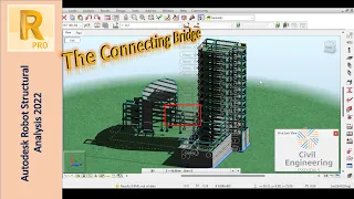 Modeling and Design of RC Buildings in Autodesk Robot | Part 8: Central Bridge