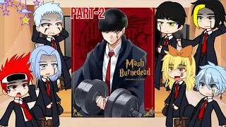 Mashle Magic and Muscles reacts to Mash||Part2/?||