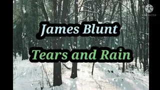 James Blunt - Tears and Rain
