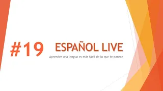 Español LIVE 19