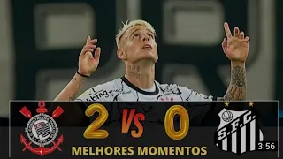 Corinthians 2 x 0 Santos | Melhores Momentos Completo | Brasileirão 21/11/21