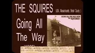 The Squires - Going All the Way (1966)