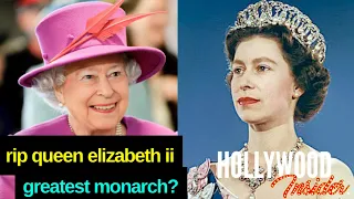 Tribute - Why Queen Elizabeth is One of The Greatest Monarchs? | Rest In Peace Our Queen Elizabeth