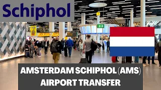 Amsterdam Schiphol (AMS) Airport Transfer | Schengen to Non-Schengen Connection