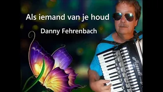 Als iemand van je houd - Danny Fehrenbach