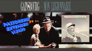 PASSOREMIX S.GAINSBOURG Mon Légionnaire EXTENDED REMIX V2020