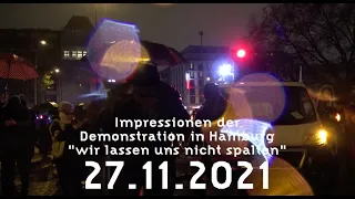 Hamburg 27.11.2021 Demo "wir lassen uns nicht spalten" (UT)