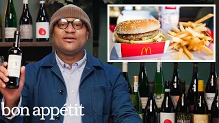 Sommelier Pairs Wine With McDonald's, Taco Bell, KFC & More | World Of Wine | Bon Appétit