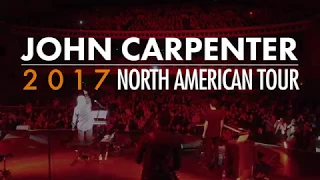 JOHN CARPENTER Live 2017 Tour