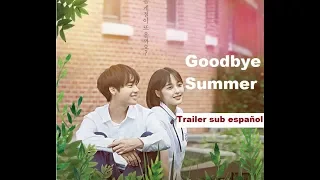 Goodbye Summer - Trailer Sub español