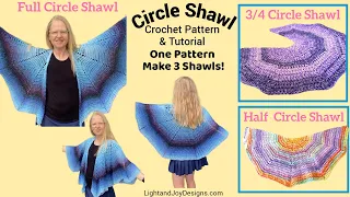 3 Circle Shawls in 1 Pattern - CIRCLE OF LOVE Crochet SHAWL - Half Circle Shawl - 3/4 Circle Shawl