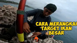 cara merangkai umpan mati - mancing dasaran dari tebing target ikan besar