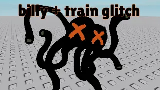 item asylum billy + train glitch