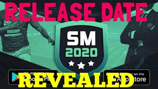 SM20 FULL RELEASE DATE REVEALED | Soccer Manager 2020