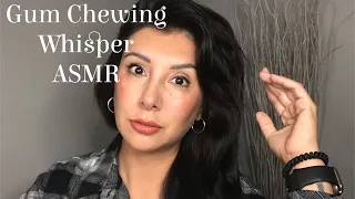 Asmr| Pure Whisper With Gum Chewing| September Holidays 🥳