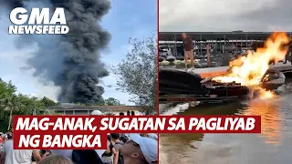 Mag-anak, sugatan sa pagliyab ng bangka | GMA News Feed